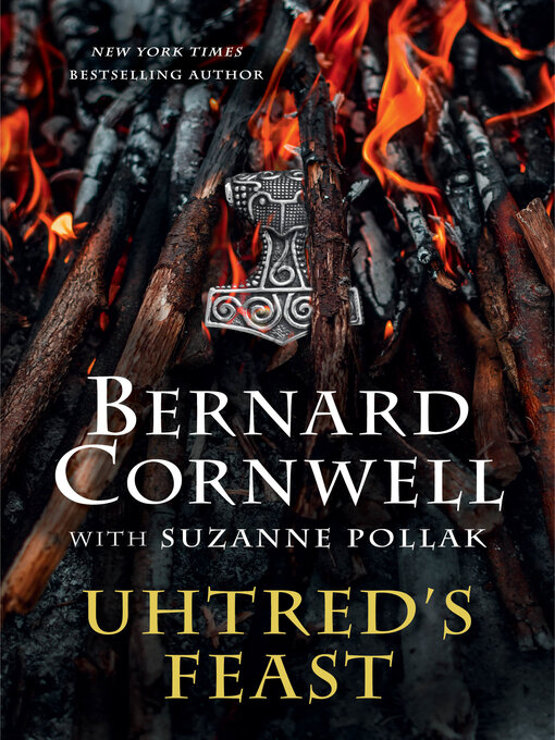 Title details for Uhtred's Feast by Bernard Cornwell - Available